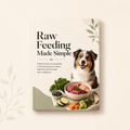 Raw Feeding Made Simple